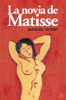 la novia de matisse